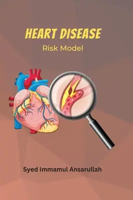 Modèle de risque de maladie cardiaque - Heart Disease Risk Model