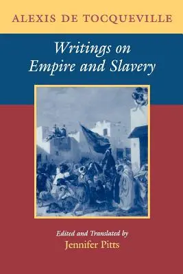 Écrits sur l'empire et l'esclavage - Writings on Empire and Slavery