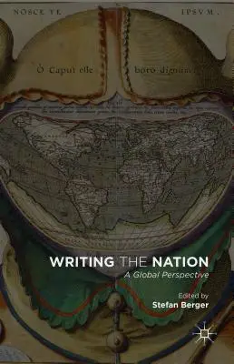 Écrire la nation : Une perspective mondiale - Writing the Nation: A Global Perspective