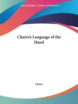 Le langage de la main de Cheiro - Cheiro's Language of the Hand