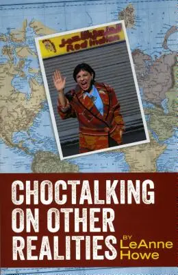 Choctalking sur d'autres réalités - Choctalking on Other Realities