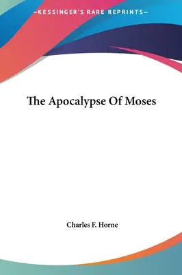 L'Apocalypse de Moïse - The Apocalypse Of Moses