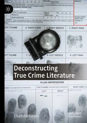 Déconstruction de la littérature policière - Deconstructing True Crime Literature