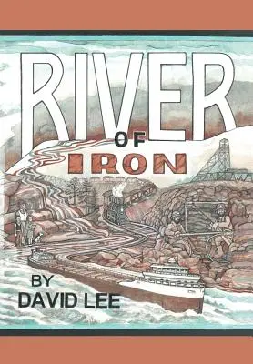 La rivière de fer - River of Iron