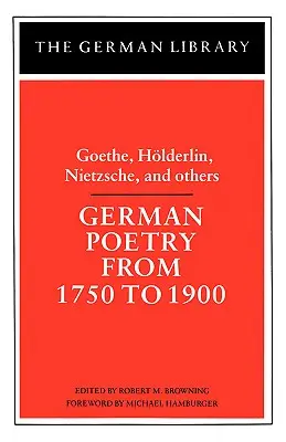 Poésie allemande de 1750 à 1900 - German Poetry from 1750 to 1900