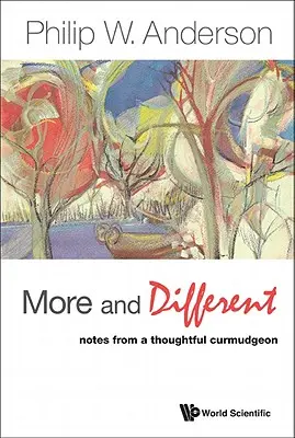 Plus et différent : Notes d'un bourlingueur réfléchi - More and Different: Notes from a Thoughtful Curmudgeon