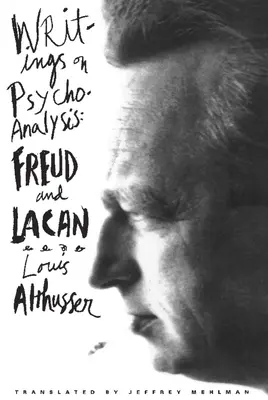 Écrits sur la psychanalyse : Freud et Lacan - Writings on Psychoanalysis: Freud and Lacan