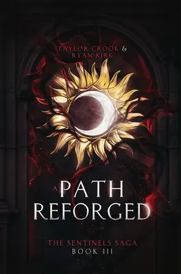 Une Voie Renforcée - A Path Reforged