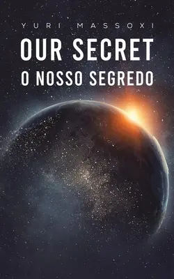 Notre secret - O Nosso Segredo - Our Secret - O Nosso Segredo