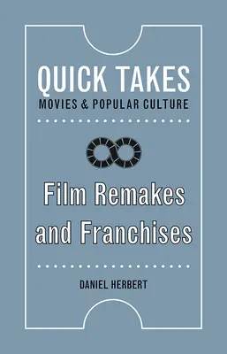 Remakes et franchises - Film Remakes and Franchises