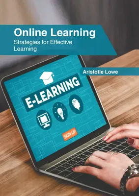 Apprentissage en ligne : Stratégies pour un apprentissage efficace - Online Learning: Strategies for Effective Learning