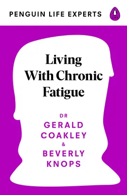 Vivre avec la fatigue chronique - Living with Chronic Fatigue