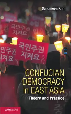 La démocratie confucéenne en Asie de l'Est : Théorie et pratique - Confucian Democracy in East Asia: Theory and Practice