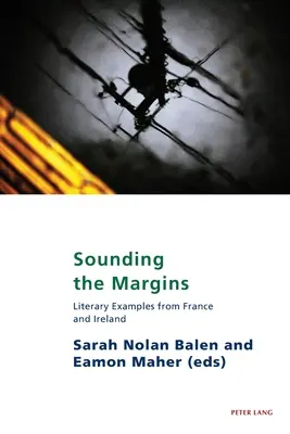 Sonder les marges : Exemples littéraires de France et d'Irlande - Sounding the Margins: Literary Examples from France and Ireland