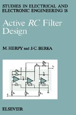 Active Rc Filter Design : Volume 18 - Active Rc Filter Design: Volume 18