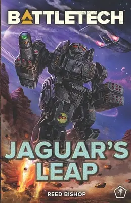 BattleTech : Le saut du Jaguar - BattleTech: Jaguar's Leap