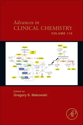 Avancées en chimie clinique : Volume 110 - Advances in Clinical Chemistry: Volume 110