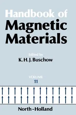 Manuel des matériaux magnétiques : Volume 11 - Handbook of Magnetic Materials: Volume 11