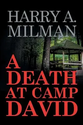 Un décès à Camp David - A Death at Camp David