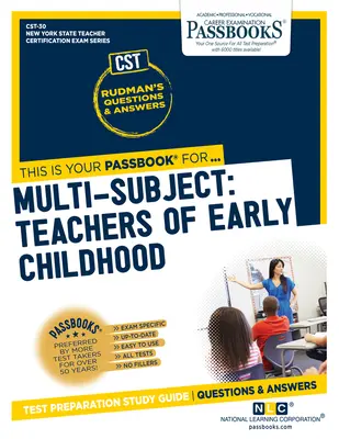 Multi-Subject : Enseignants de la petite enfance (Naissance-Gr 2) (Cst-30) : Passbooks Study Guidevolume 30 - Multi-Subject: Teachers of Early Childhood (Birth-Gr 2) (Cst-30): Passbooks Study Guidevolume 30