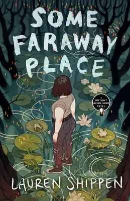 Un endroit lointain : Un roman de Bright Sessions - Some Faraway Place: A Bright Sessions Novel