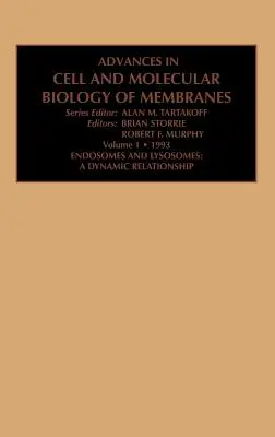 Endosomes et lysosomes : Une relation dynamique : Volume 1 - Endosomes and Lysosomes: A Dynamic Relationship: Volume 1