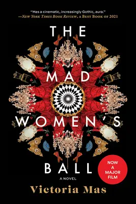 Le bal des folles - The Mad Women's Ball