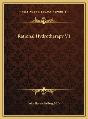 Hydrothérapie rationnelle V1 - Rational Hydrotherapy V1