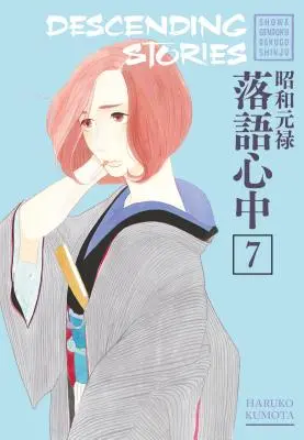 Histoires descendantes : Showa Genroku Rakugo Shinju 7 - Descending Stories: Showa Genroku Rakugo Shinju 7