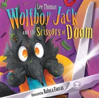 Wolfboy Jack - et les ciseaux de la mort - Wolfboy Jack - and The Scissors of Doom