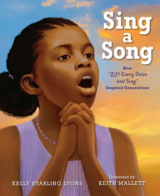 Chantez une chanson : Comment les générations inspirées par la voix et le chant ont pu s'élever - Sing a Song: How Lift Every Voice and Sing Inspired Generations