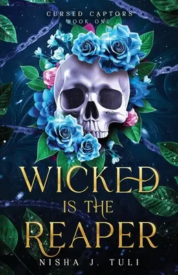 Wicked is the Reaper (Le méchant est le faucheur) - Wicked is the Reaper