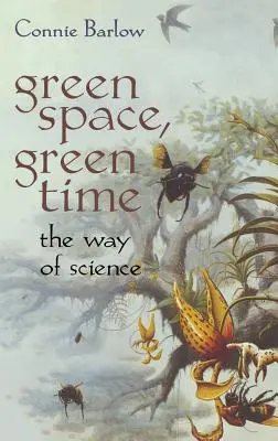 Espace vert, temps vert : la voie de la science - Green Space, Green Time: The Way of Science