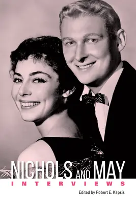 Nichols et May : Interviews - Nichols and May: Interviews
