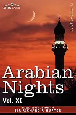 Mille et une nuits, en 16 volumes : Tome XI - Arabian Nights, in 16 Volumes: Vol. XI