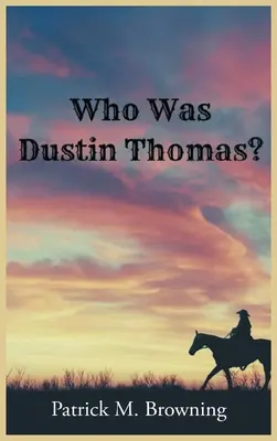 Qui était Dustin Thomas ? - Who was Dustin Thomas?