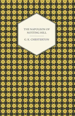Le Napoléon de Notting Hill - The Napoleon of Notting Hill