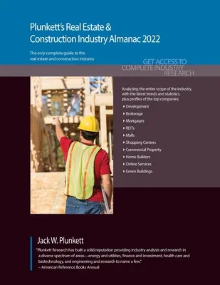 Plunkett's Real Estate & Construction Industry Almanac 2022 : Etudes de marché, statistiques, tendances et entreprises leaders dans le secteur de l'immobilier et de la construction - Plunkett's Real Estate & Construction Industry Almanac 2022: Real Estate & Construction Industry Market Research, Statistics, Trends & Leading Compani