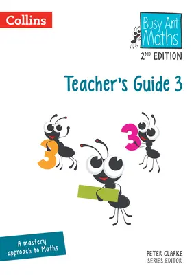 Busy Ant Maths -- Teacher's Guide 3 : [Revised Edition] (en anglais) - Busy Ant Maths -- Teacher's Guide 3: [Revised Edition]