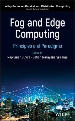 Fog et Edge Computing : Principes et paradigmes - Fog and Edge Computing: Principles and Paradigms