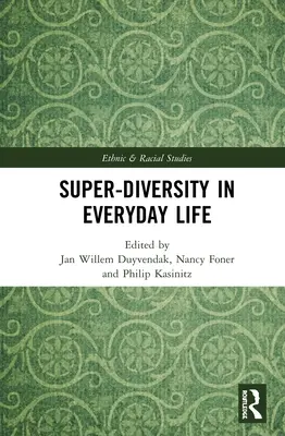 La super-diversité au quotidien - Super-Diversity in Everyday Life