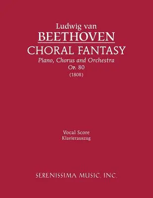 Fantaisie chorale, Op.80 : Partition vocale - Choral Fantasy, Op.80: Vocal score