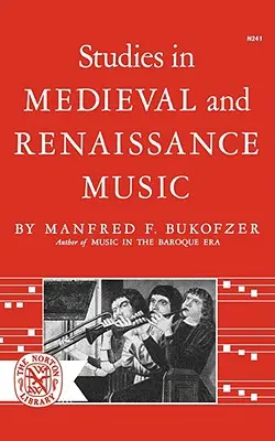 Études sur la musique médiévale et de la Renaissance - Studies in Medieval and Renaissance Music