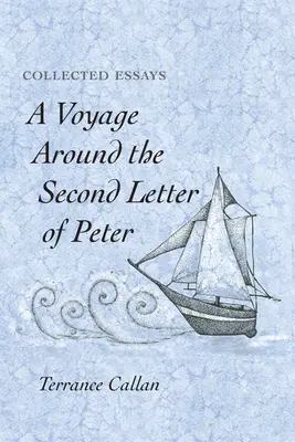 Voyage autour de la deuxième lettre de Pierre - A Voyage Around the Second Letter of Peter