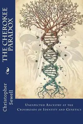 Le paradoxe cherokee : une ascendance inattendue au carrefour de l'identité et de la génétique - The Cherokee Paradox: Unexpected Ancestry at the Crossroads of Identity and Genetics