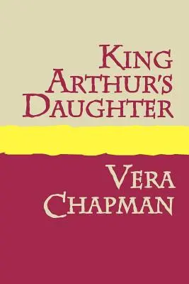 La Fille du Roi Arthur Large Imprimé - King Arthur's Daughter Large Print