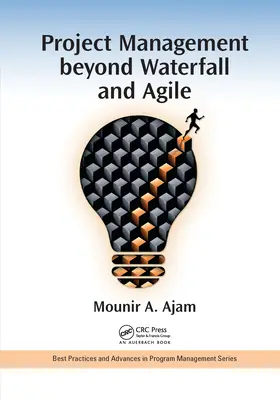 La gestion de projet au-delà de Waterfall et Agile - Project Management beyond Waterfall and Agile