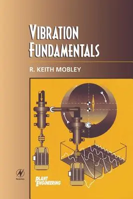Les fondamentaux de la vibration - Vibration Fundamentals