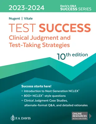 Test Success : Jugement clinique et stratégies d'examen - Test Success: Clinical Judgment and Test-Taking Strategies