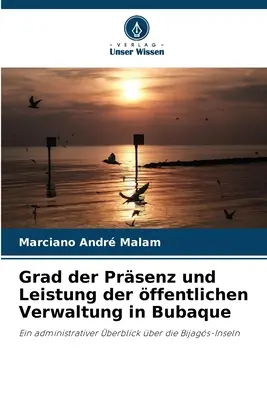 Grad der Prsenz und Leistung der ffentlichen Verwaltung in Bubaque